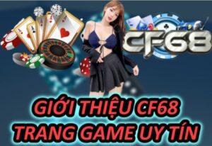 Đăng nhập CF68 đơn giản tiện lợi, nhanh chóng, dễ dàng