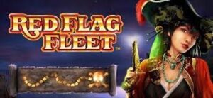 Red Flag Fleet: Trải nghiệm thế giới slot game cực hấp dẫn