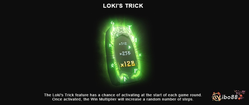 Loki’s Trick sẽ kích hoạt hệ số nhân ngẫu nhiên